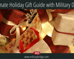The Ultimate Holiday Gift Guide with Military Discounts
