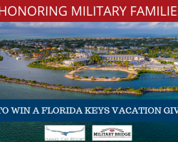 In Honor of Military Family Appreciation Month & Veterans Day, Hawks Cay Resort & MilitaryBridge Partner to Giveaway a Florida Keys Vacation!