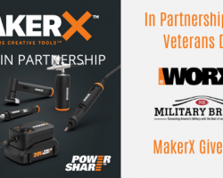 In honor of Veterans Day, WORX® is saluting the military with a military discount & MakerX system giveaway exclusively on MilitaryBridge